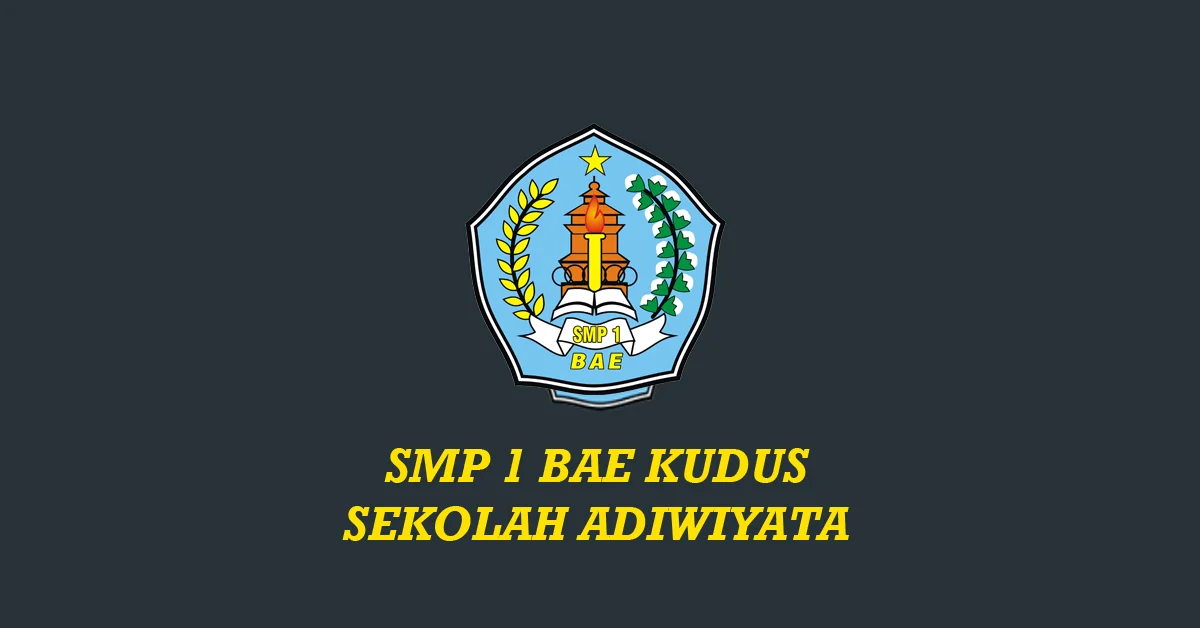 SMP 1 Bae Kudus Sekolah Adiwiyata