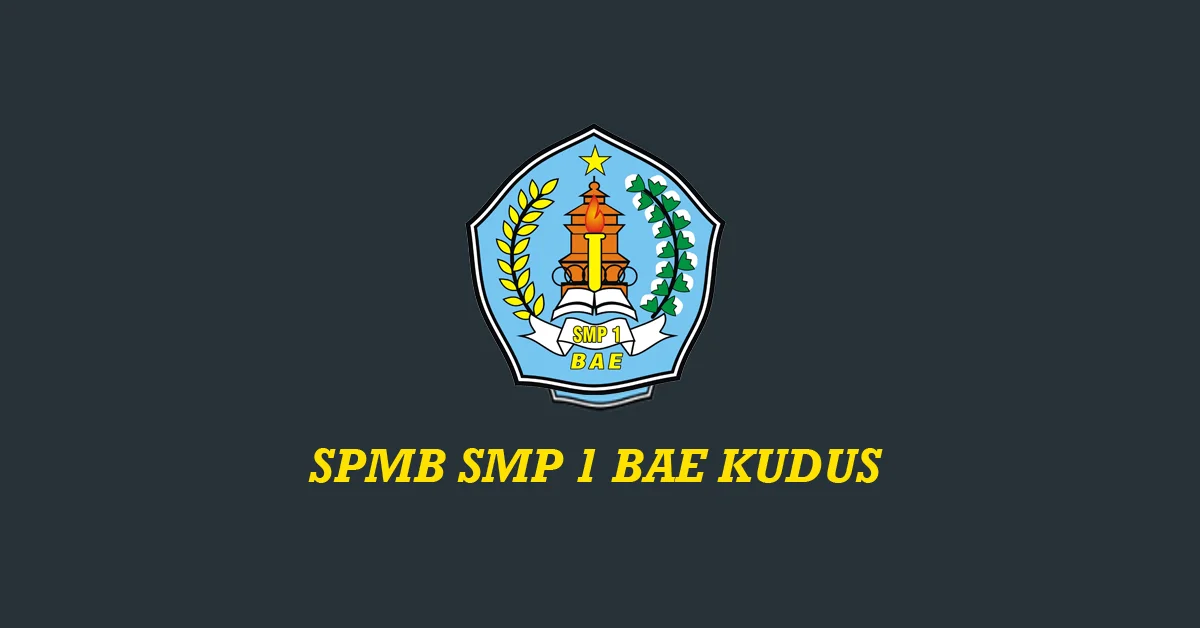 SPMB SMP 1 Bae Kudus